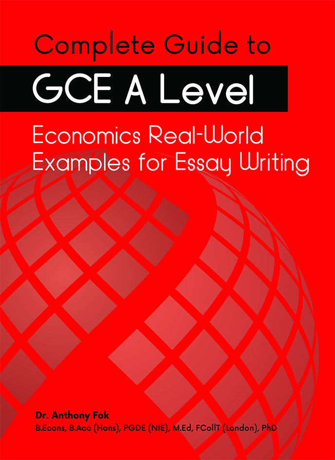 Complete-Guide-to-GCE-A-Level-Economics-Real-World-Examples-for-Essay-Writing-cover